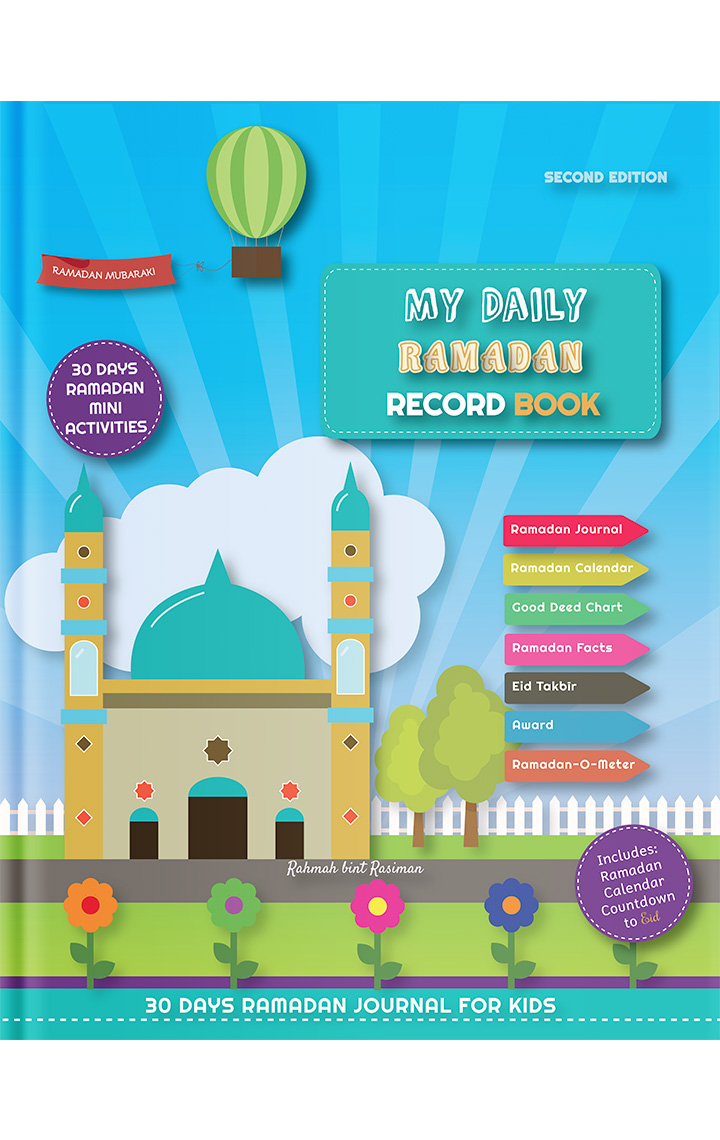 My Daily Ramadan Record Book – Second Edition: 30 Days Ramadan Journal and Mini Activities for Kids